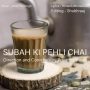 “Subah Ki Pehli Chai” With Filmmaker Rajeev Chaudhary Along Priyanka Raina And Himank Bhardwaz